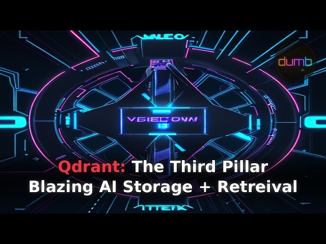 Qdrant: the Third Pillar of the Oracle