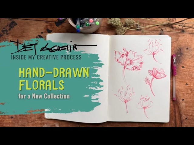 Hand-Drawn Florals | Inside My Creative Process