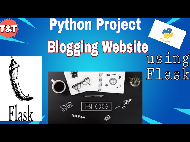 Blog - Python Project - Flask Project - Blogging Website Using Flask - Web App - With Source Code