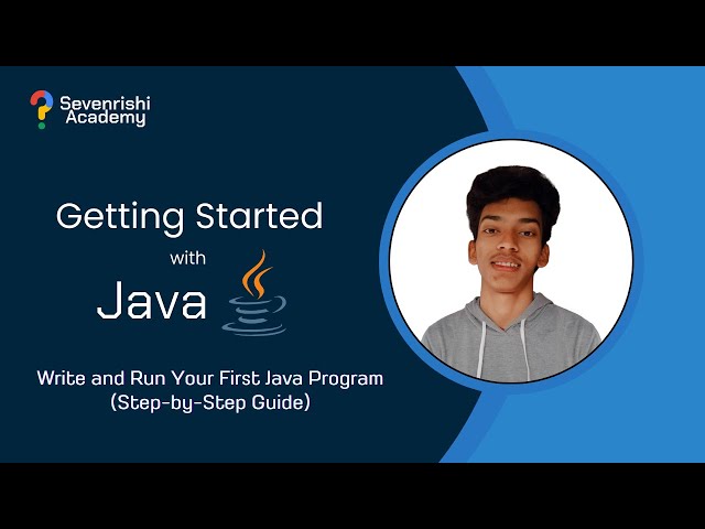 Getting Started with Java | Java Tutorial Series | Part - 1