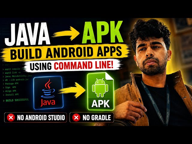Build Android Apps Like a Pro Using CMD | Java → APK