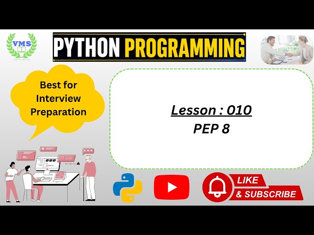 Lesson 010 | Python Programming | PEP 8