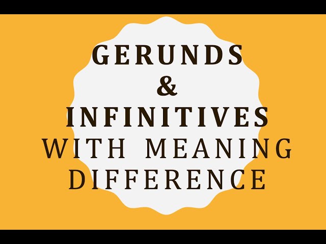Gerunds & Infinitives with meaning difference B1 & B2 LEVELS