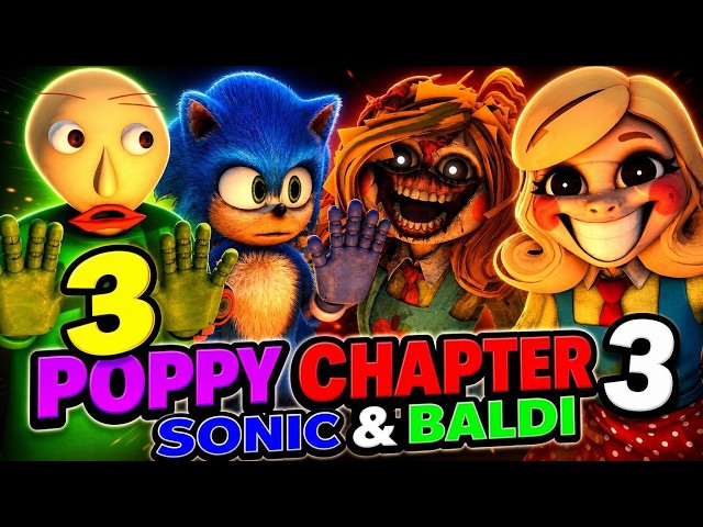 Poppy Playtime CHAPTER 3 VS Sonic & Baldi ft Miss Delight Minecraft Animation Catnap Movie PART 3