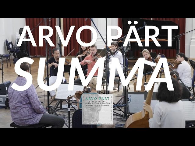 Arvo Pärt I Summa I Morphing Chamber Orchestra