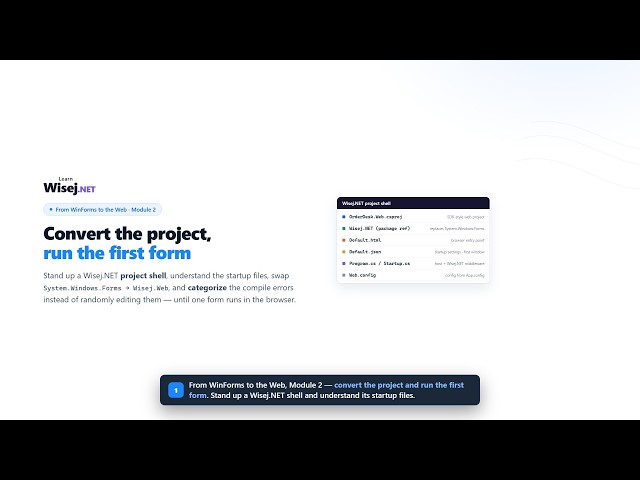 From WinForms to the Web - Module 2: Port the First Form into a Wisej.NET Shell