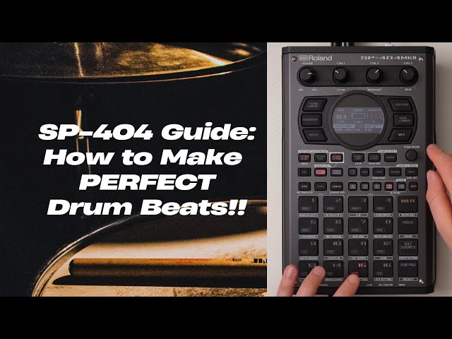 How to Create Drum Beats from Scratch on the Roland SP-404