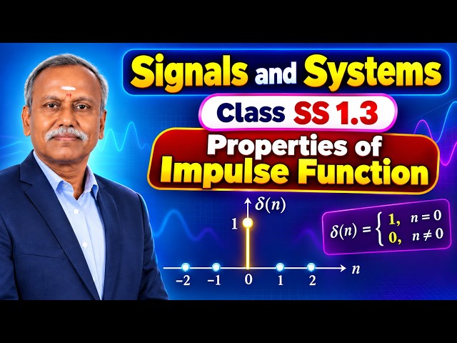 SS 1.3 Properties of Impulse Function || signals and systems  Lecture series  #signalsandsystems