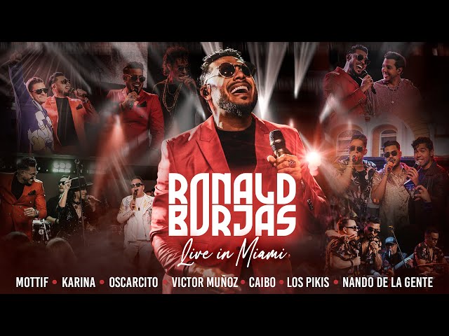 RONALD BORJAS - Live in Miami