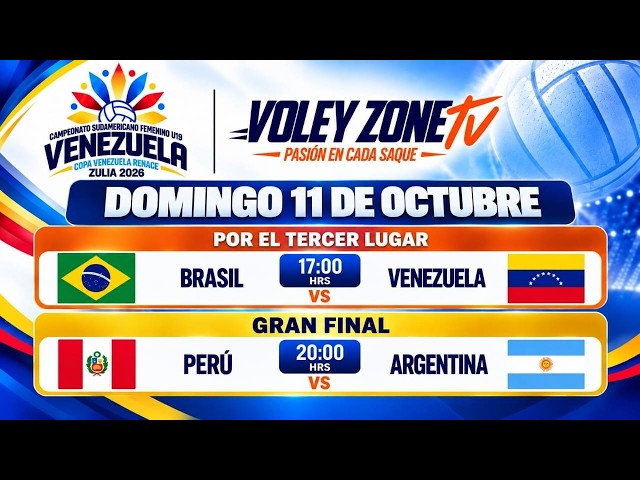 GRAN FINAL / 3ER LUGAR| 11/10 || CAMPEONATO SUDAMERICANO U19 FEMENINO DE VOLEIBOL VENEZUELA 2026