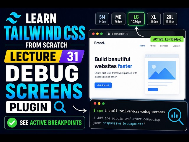 Tailwind CSS Debug Screens Plugin Tutorial 🔥 | Lecture 31