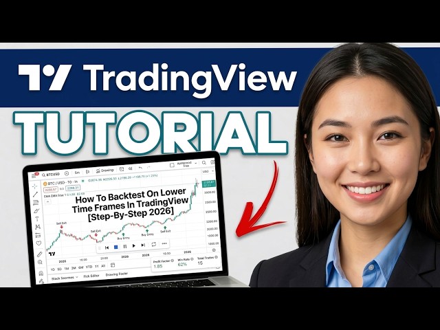 How To Backtest On Lower Time Frames In TradingView [Step-By-Step 2026]