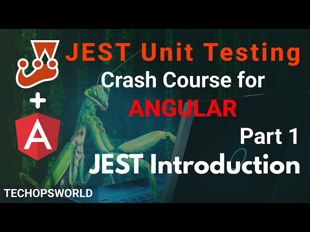 JEST Introduction | JEST Unit Testing tutorial for Angular part 1 | Techopsworld