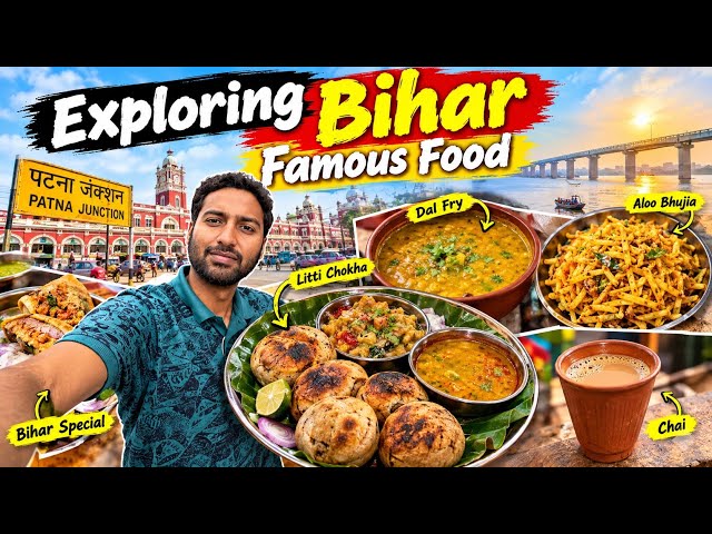Exploring Bihar’s Famous Food in Patna 😍