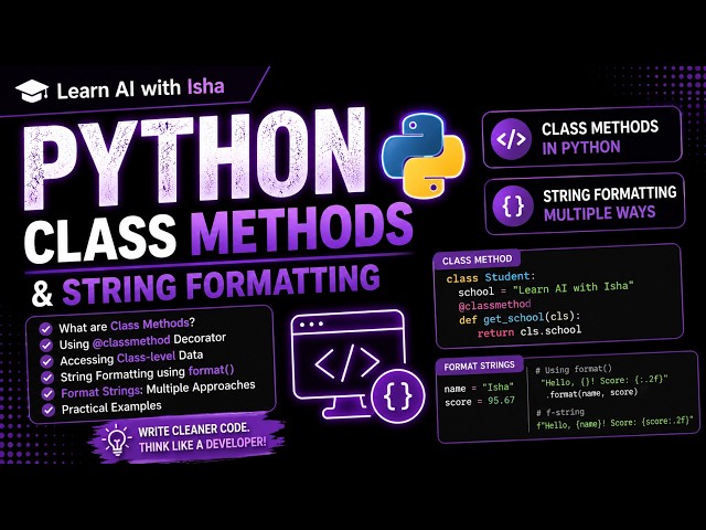 Python Class Methods Explained | @classmethod, cls & String Formatting | Python OOP for Beginners