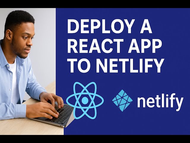 How to Deploy a React Website to Netlify (Step-by-Step Tutorial for Beginners)