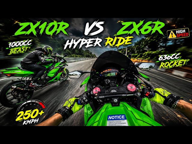 🔥 ZX10R vs ZX6R HYPER RIDE! 🏍️💨 | 1000cc vs 636cc Kawasaki Showdown 🔥...