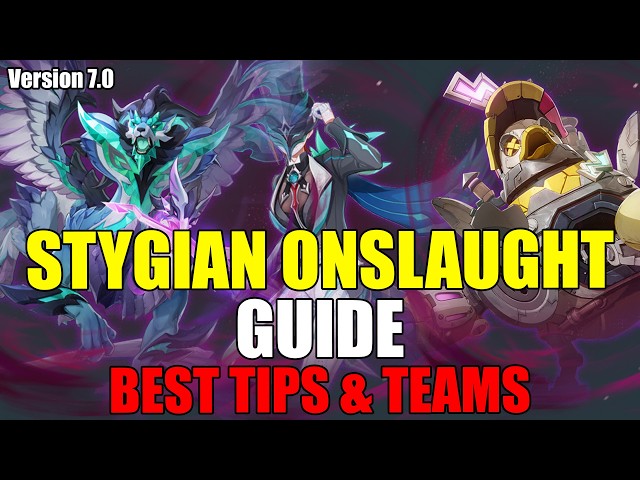KNUCKLE DUCKLE IS BACK!? NEW STELLAR STYGIAN ONSLAUGHT GUIDE - BEST TIPS & TEAMS VERSION 7.0