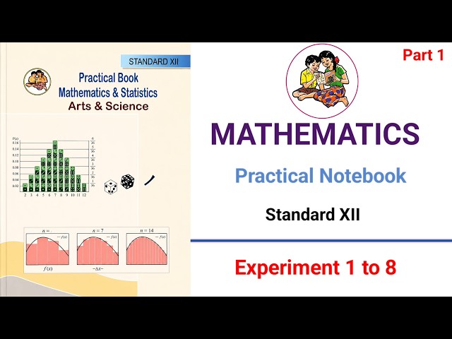 📙Class 12th Mathematics Practical Book | 🔴 Experiments 1 to 8 | 🔶 All Answers | 🚨 Part 1 |