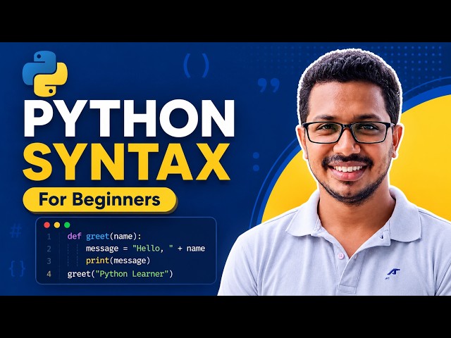 Python Syntax Explained for Beginners | Python Tutorial
