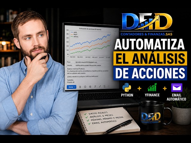 Automatización financiera con Python: un proyecto práctico para analistas y contadores