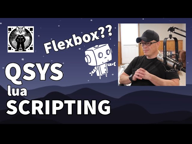 QSC Qsys LUA Scripting  - playing with flexbox