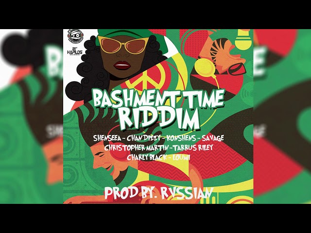 Bashment Time Riddim ▶FEB 2018 ▶Konshens,Charly Black,Shenseea,Chris Martin &more (Head Concussion )