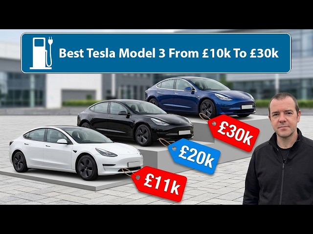 Choosing The Best Value Tesla Model 3 From £10k - £30k!