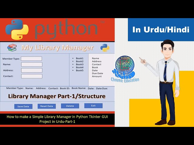 How to make a Simple Library Manager in Python Tkinter GUI Project in Urdu-Part-1|Chrome Education