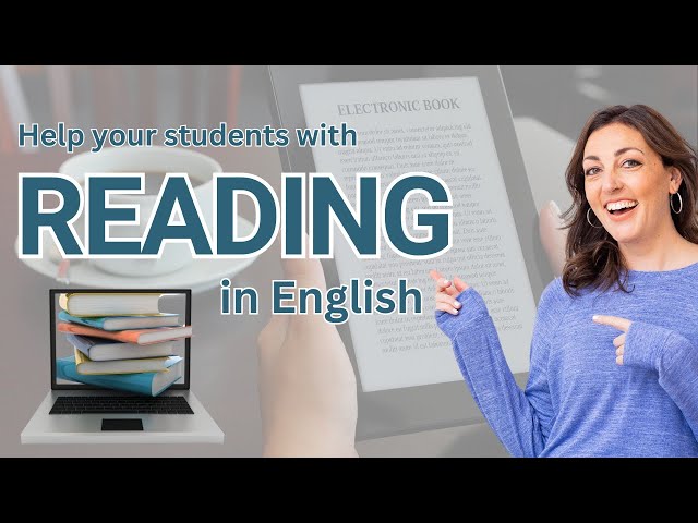 3 Ways to Help Adult ESL Students with Reading Comprehension