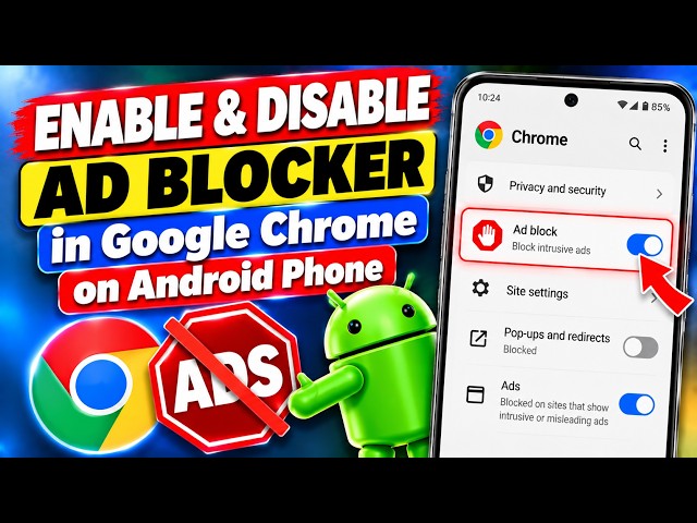 How to Enable & Disable Ad Blocker in Google Chrome in Android Phone Tutorial