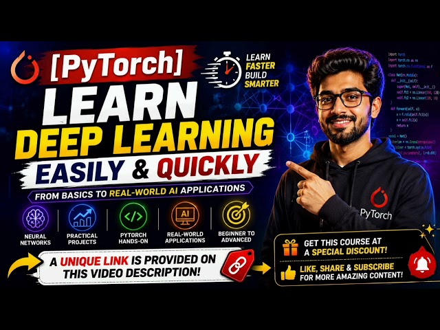 🚀 Learn Deep Learning Easily and Quickly with PyTorch! #learning #course #enrollment #students#viral