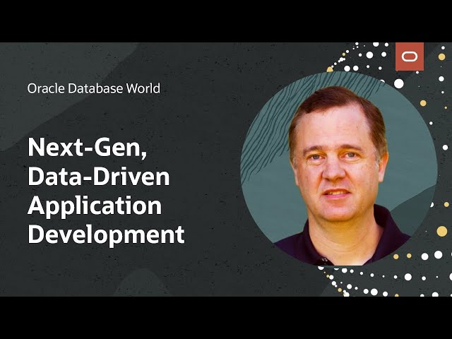 Next-Gen, data-driven application development