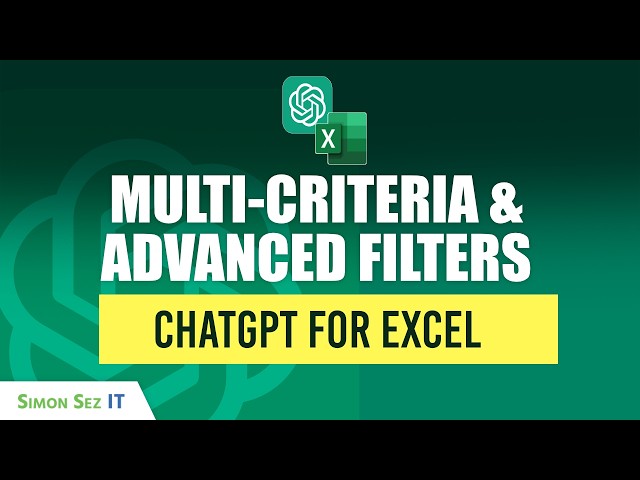 ChatGPT for Excel: Multicriteria Calculations and Advanced Filters