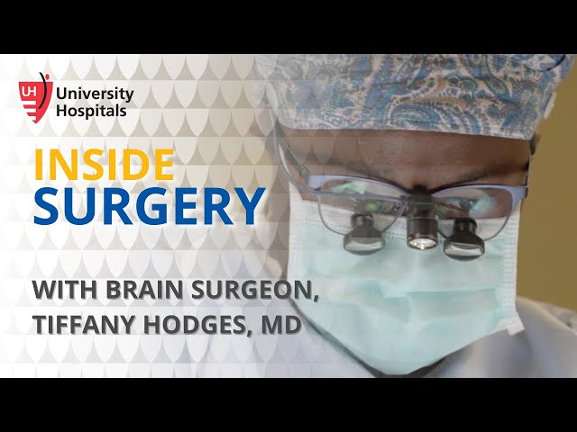 Inside Surgery with Brain Surgeon, Tiffany Hodges, MD