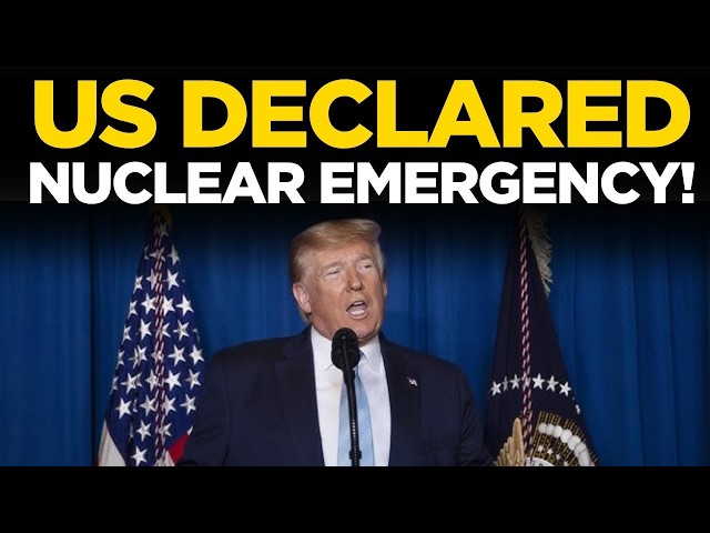 Breaking News LIVE: US Declares Nuclear Emergency? | America On High Alert | Trump LIVE | US News