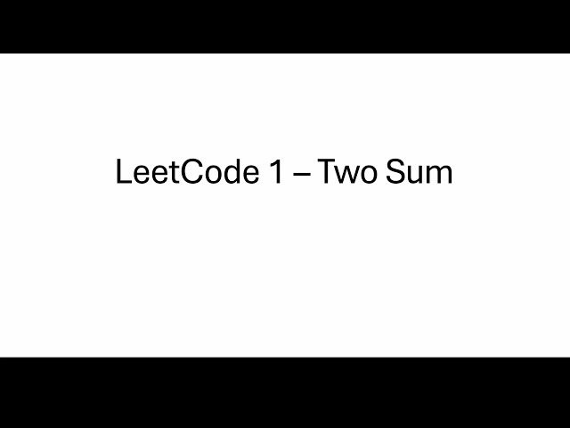 Two Sum - LeetCode 1 - Hash map - Python