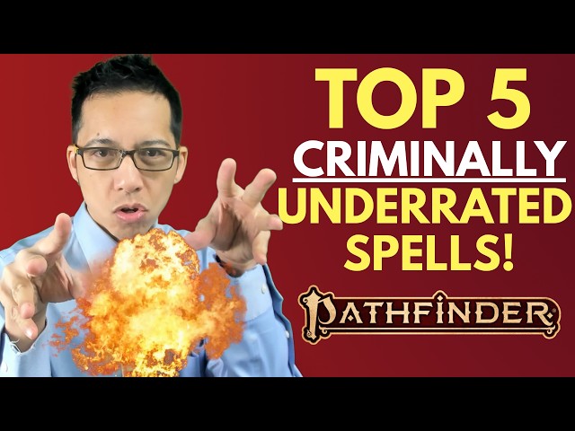 The 5 most CRIMINALLY underrated spells in Pathfinder 2e