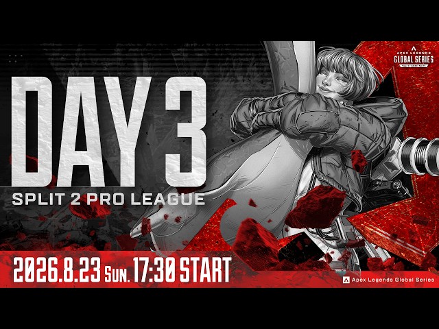 Apex Legends Global Series Year 6：Split 2 【APAC North Pro League Day 3】