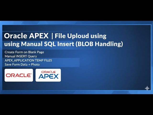 How to Create Form on Blank Page in Oracle APEX | Manual Data & Photo Save