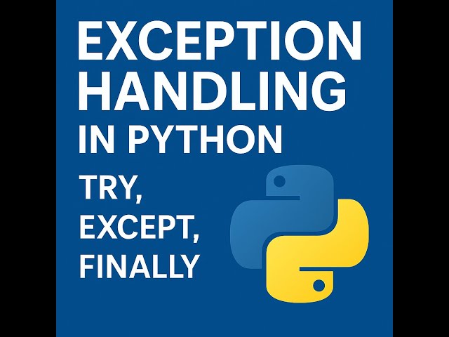 🐍 Exception Handling in Python | Try, Except, Finally Explained..💥