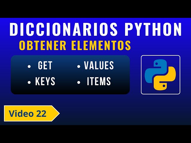 🧩 Domina los Diccionarios en Python: Métodos get(), keys(), values() items() 📚💻