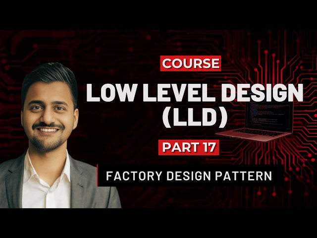 17. Factory Design Pattern | Low Level Design | LLD #systemdesign #lld #coding