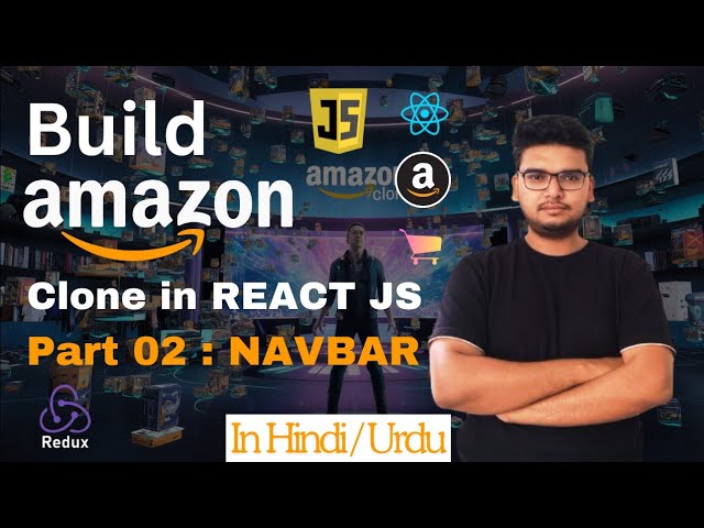 Amazon Clone - Navbar | Part 02 -  React js Project Beginners