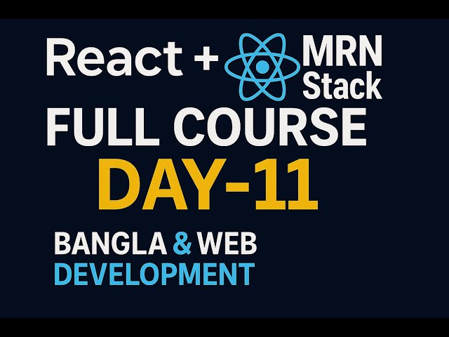 🔰 Day-11 — JavaScript Arrow Funct, EventListener() | MERN Stack Full Course – Bangla