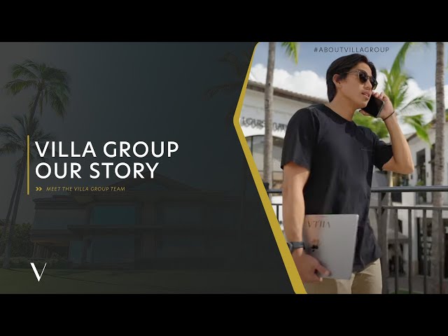 Villa Group | Our Story