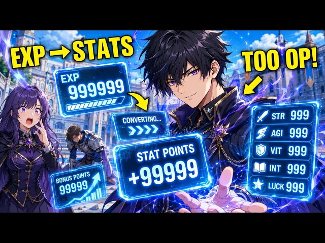 He Can Turn EXP Into STAT POINTS And Builds the Most Broken Character in the World!