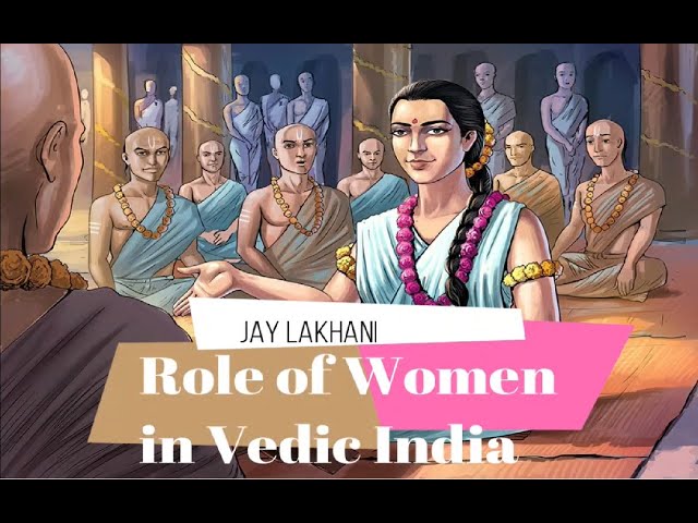 Role of Women in Vedic India | Jay Lakhani | Hindu Academy |