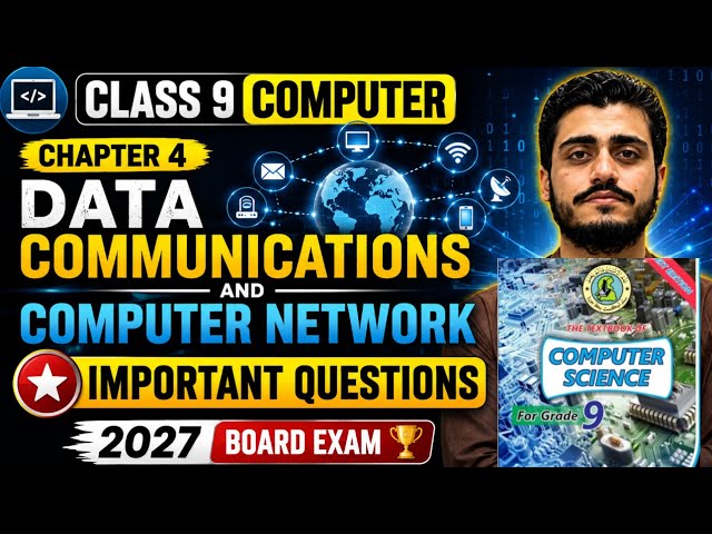 Chapter 4 Data Communications and Computer Network Class 9 New Computer Book 2027 Sindh Board Exam 