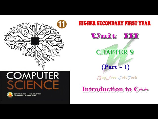 Chapter 9 (Part 1) | Introduction to C++ | Tamilnadu board 11th computer science